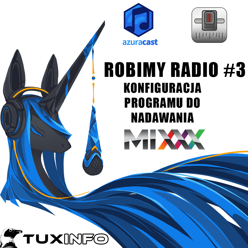 ROBIMY RADIO #3 – KONFIGURACJA PROGRAMU DO NADAWANIA MIXXX